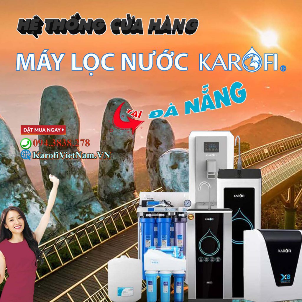 May Loc Nuoc Karofi Tai Da Nang Chinh Hang 100