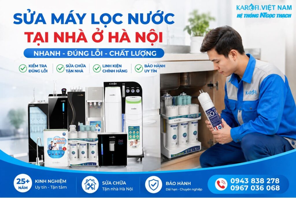 Sửa Máy Lọc Nước Tại Nhà ở Hà Nội - Nhanh - Đúng Lỗi - Chất Lượng