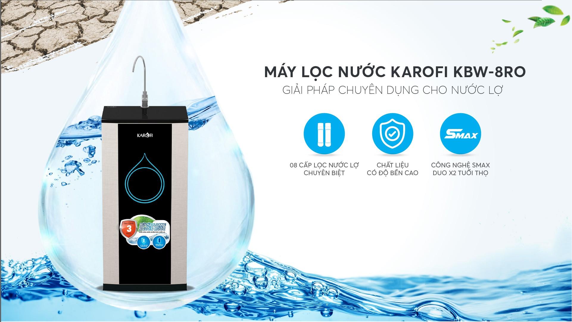 Máy lọc nước Karofi KBW-8RO - Xử lý nước lợ