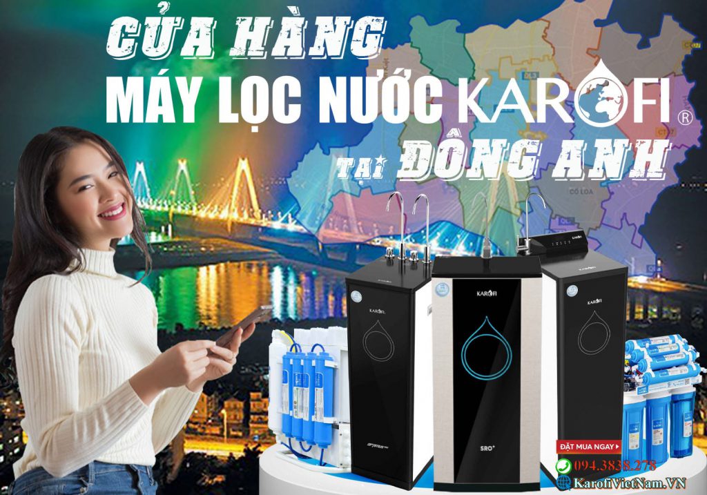 May Loc Nuoc Karofi Tai Dong Anh 100 Chinh Hang Min
