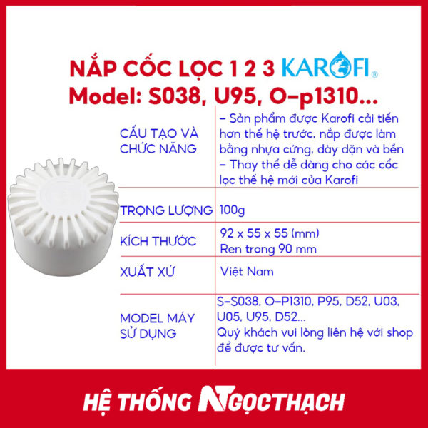 Nắp cốc máy lọc nước Ss038, KAQ-U95, U-05, U-03, O07, O-P1310, KAQ-P95, KAD-D52…