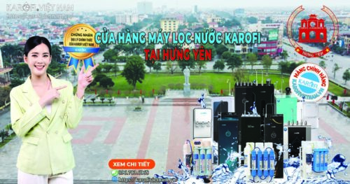 Cửa Hàng Máy Lọc Nước Karofi Tại Hưng Yên