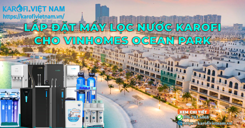 Lắp Đặt Máy Lọc Nước Karofi Tại Vinhomes Ocean Park