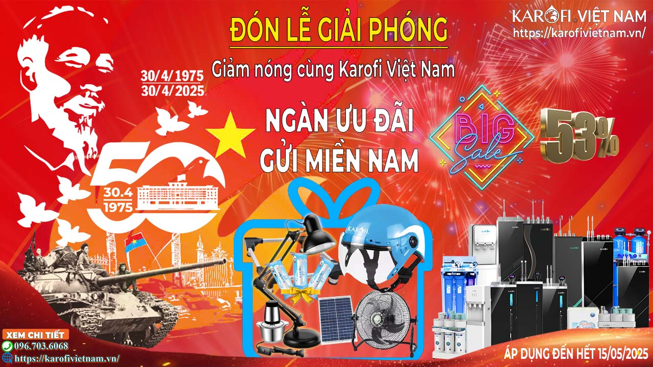 Khuyến mại 30/4 - 1/5/2025 - Đón Lễ Giải Phóng - Giảm Nóng Cùng Karofi Việt Nam