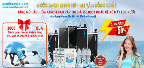 Chương trình khuyến mại đặc biệt: Nước Sạch Chào HÈ – An Tâm Sống Khỏe