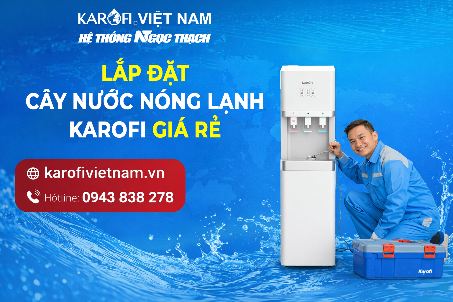 Lắp đặt cây nước nóng lạnh Karofi giá rẻ – Nhanh chóng, chuẩn kỹ thuật, phục vụ tận nơi