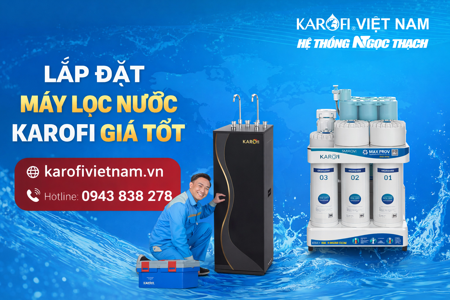 Lắp đặt máy lọc nước Karofi giá tốt – Nhanh chóng, chuẩn kỹ thuật, an tâm trọn vẹn