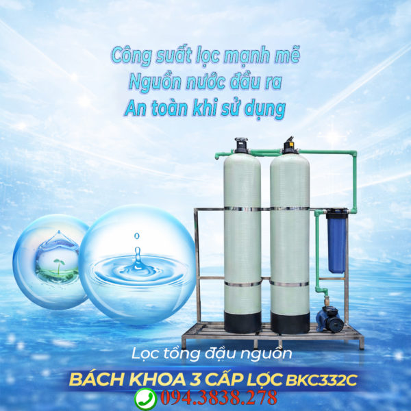 Lọc tổng đầu nguồn 3 cấp lọc BKC332C