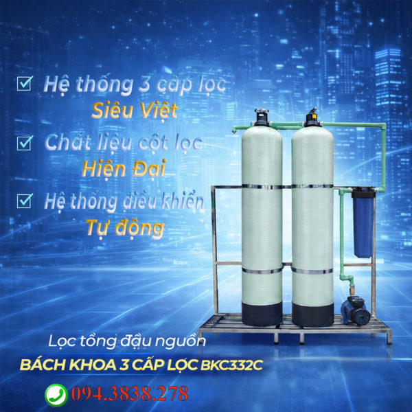 Lọc tổng đầu nguồn 3 cấp lọc BKC332C