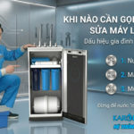 Khi nào cần gọi kỹ thuật sửa máy lọc nước? Dấu hiệu nhiều gia đình thường bỏ qua