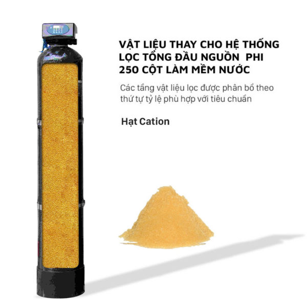 Vật liệu thay cho hệ thống lọc tổng đầu nguồn phi 250 - cột làm mềm nước