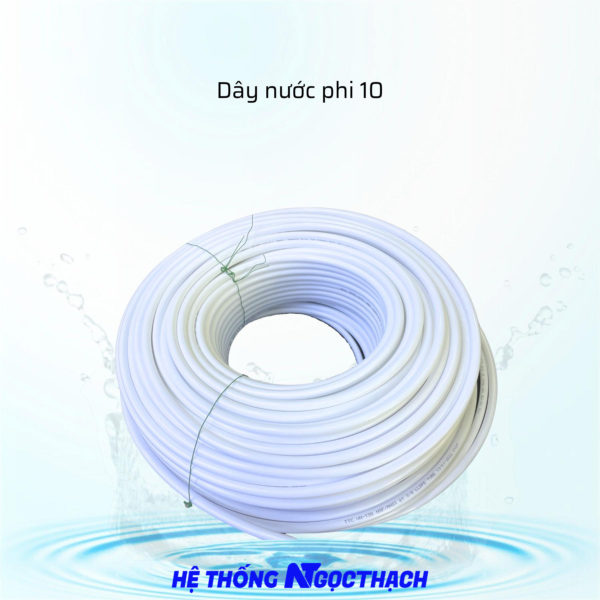 Dây 6-10 | Dây lọc nước phi 10, phi 6