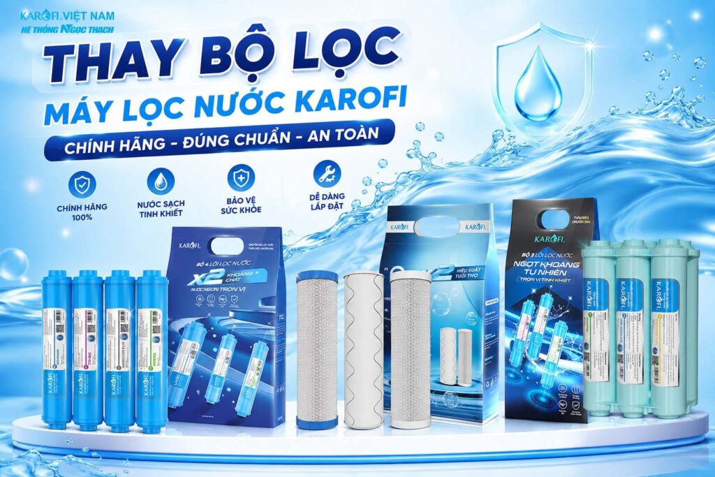 Thay bộ lọc máy lọc nước Karofi chính hãng