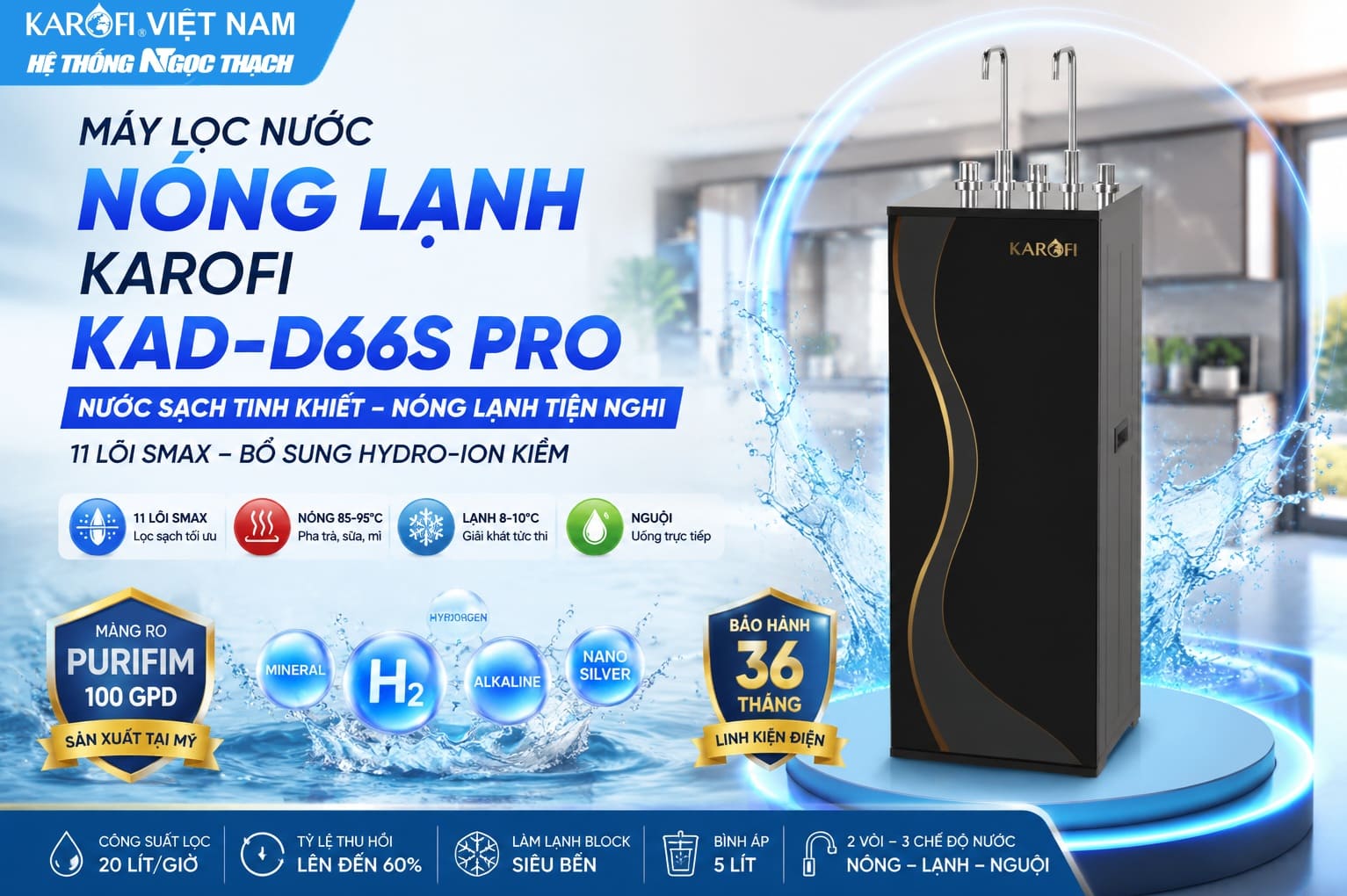 Máy lọc nước nóng lạnh Karofi KAD-D66S PRO – 11 Lõi Smax, Nóng Lạnh Tức Thì, Hydro-ion Kiềm