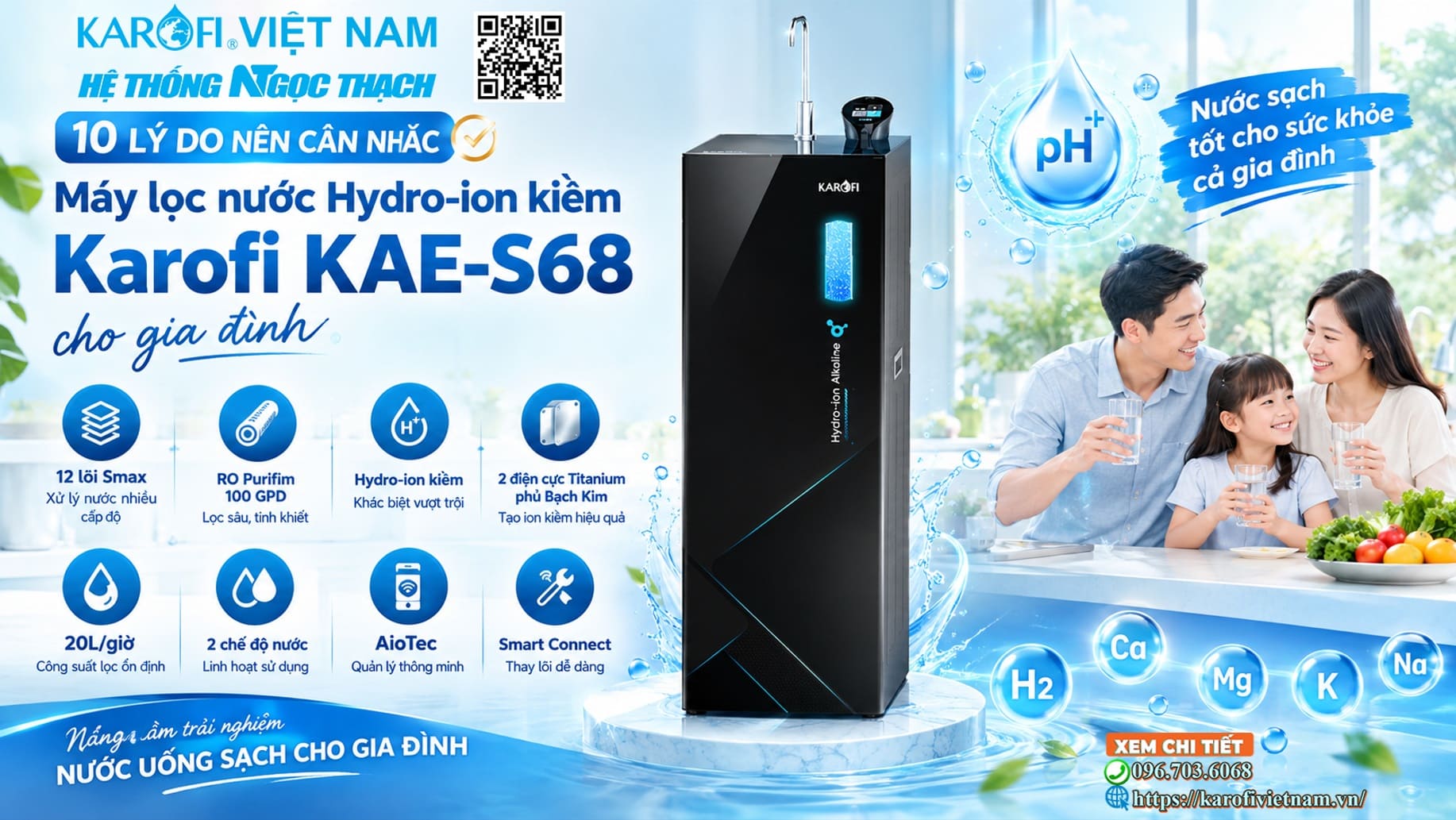 10 lý do nên cân nhắc Máy lọc nước Hydro-ion kiềm Karofi KAE-S68 cho gia đình